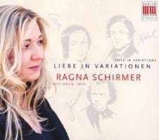 Liebe In Variationen - Ragna Schirmer