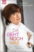 Cover-Bild zum Titel 'Da geht noch was' von 'Christine Westermann'