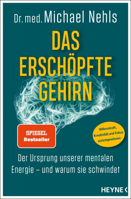 Das erschöpfte Gehirn - Michael Nehls