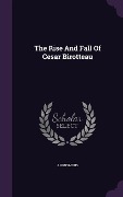 The Rise And Fall Of Cesar Birotteau - Anonymous