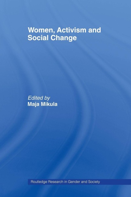 Women, Activism and Social Change - 