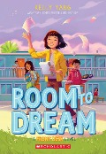 Cover-Bild zum Titel 'Room to Dream (Front Desk #3)' von 'Kelly Yang'