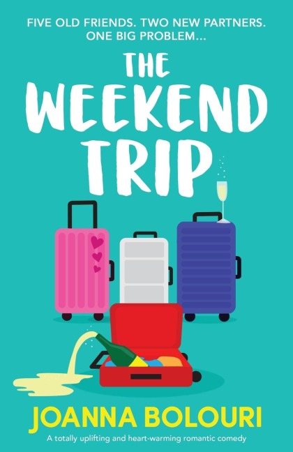 The Weekend Trip - Joanna Bolouri