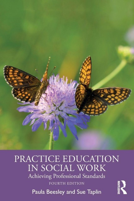 Practice Education in Social Work - Paula Beesley, Sue Taplin