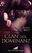 Cover-Bild zum Titel 'Der Clan der Dominanz | Erotischer Roman' von 'Starla Bryce'