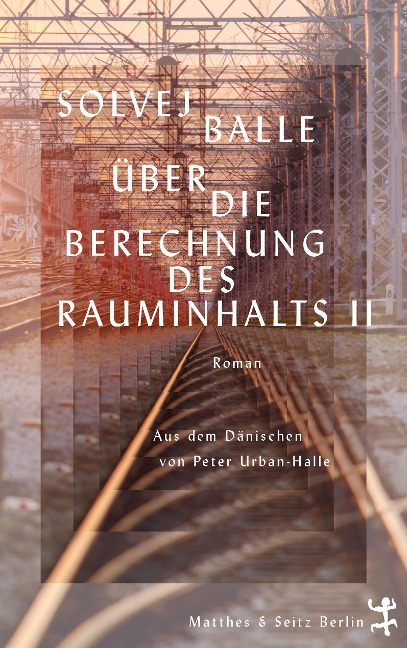Über die Berechnung des Rauminhalts II - Solvej Balle