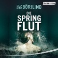 Cover-Bild zum Titel 'Die Springflut' von 'Cilla Börjlind, Rolf Börjlind'