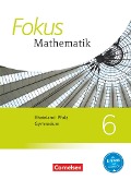 Fokus Mathematik 6. Schuljahr. Schülerbuch Gymnasium Rheinland-Pfalz - Jochen Dörr, Micha Liebendörfer, Yvonne Ofner, Hellen Ossmann