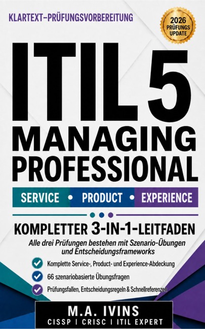 ITIL 5 Managing Professional: Der Klartext-Leitfaden - M. A. Ivins
