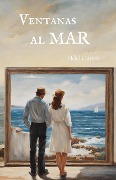 Cover-Bild zum Titel 'Ventanas al mar' von 'Fidel Cantú'