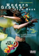 Cover-Bild zum Titel 'Modern Groove - Drum Book' von 'Timo Ickenroth'