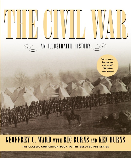 The Civil War - Geoffrey C Ward, Ric Burns, Kenneth Burns