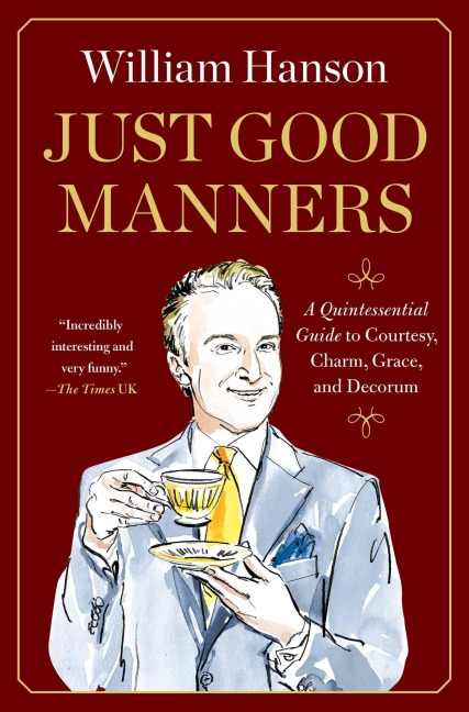 Just Good Manners - William Hanson