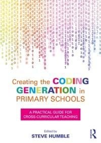 Creating the Coding Generation in Primary Schools - 