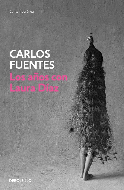Los Años Con Laura Diaz / The Years with Laura Diaz - Carlos Fuentes