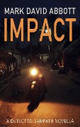 Impact - Mark David Abbott