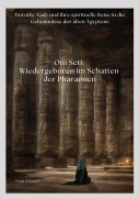Cover-Bild zum Titel 'Om Seti: Wiedergeboren im Schatten der Pharaonen' von 'Paula Duhamel'