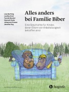 Cover-Bild zum Titel 'Alles anders bei Familie Biber' von 'Lisa Bartling, Lea Buchner, Jennifer Koy, Yannik Bendel, Johannes Kresse'
