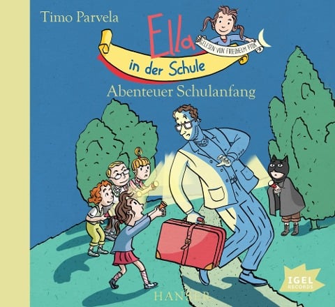 Ella in der Schule. Abenteuer Schulanfang - Timo Parvela