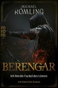 Cover-Bild zum Titel 'Berengar: Ich bin die Fackel des Löwen' von 'Michael Römling'