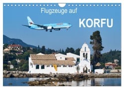 Cover-Bild zum Titel 'Flugzeuge auf Korfu (Wandkalender 2026 DIN A4 quer), CALVENDO Monatskalender' von 'Jakob Otto'