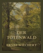 Cover-Bild zum Titel 'Der Totenwald' von 'Ernst Wiechert'