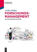 Cover-Bild zum Titel 'Forschungsmanagement' von 'Lothar Behlau'