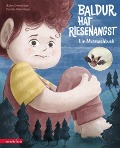 Cover-Bild zum Titel 'Baldur hat Riesenangst - Ein Mutmachbuch' von 'Madlen Ottenschläger'