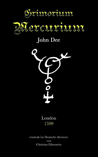 Grimorium Mercurium - John Dee
