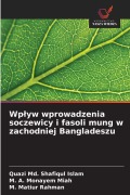 Cover-Bild zum Titel 'Wp¿yw wprowadzenia soczewicy i fasoli mung w zachodniej Bangladeszu' von 'Quazi Md. Shafiqul Islam, M. A. Monayem Miah, M. Matiur Rahman'