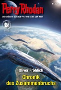 Cover-Bild zum Titel 'Perry Rhodan 3391: Chronik des Zusammenbruchs' von 'Oliver Fröhlich'
