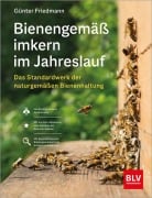 Cover-Bild zum Titel 'Bienengemäß imkern im Jahreslauf' von 'Günter Friedmann'
