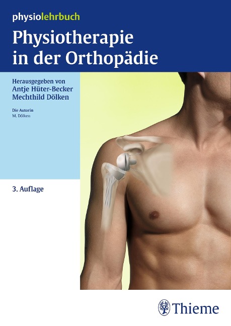 Physiotherapie in der Orthopädie - 