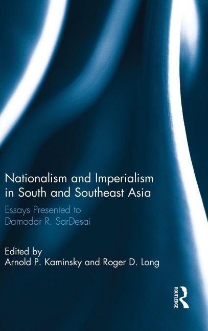 Nationalism and Imperialism in South and Southeast Asia - 