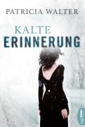 Cover-Bild zum Titel 'Kalte Erinnerung' von 'Patricia Walter'