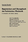 Repertorium und Übungsbuch der Technischen Mechanik - Istvan Szabo