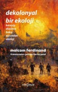 Cover-Bild zum Titel 'Dekolonyal Bir Ekoloji' von 'Malcom Ferdinand'