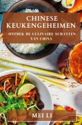 Cover-Bild zum Titel 'Chinese Keukengeheimen' von 'Mei Li'
