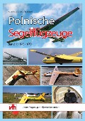 Cover-Bild zum Titel 'Polnische Segelflugzeuge' von 'Kazimierz Wojciech Chudzinski'