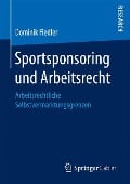 Sportsponsoring und Arbeitsrecht - Dominik Fiedler