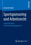 Cover-Bild zum Titel 'Sportsponsoring und Arbeitsrecht' von 'Dominik Fiedler'