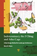 Cover-Bild zum Titel 'Indeterminacy, the I Ching, and John Cage' von 'Barry R. Morse'