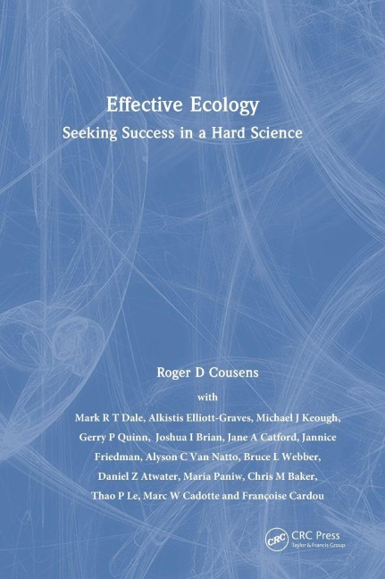 Effective Ecology - Roger D. Cousens