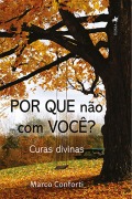 Por que não com você? - Marco Conforti