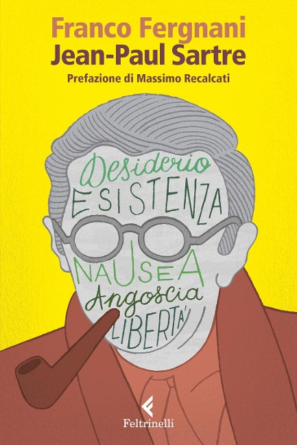 Jean-Paul Sartre. La scoperta dell'esistenza - Franco Fergnani