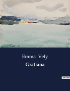 Cover-Bild zum Titel 'Gratiana' von 'Emma Vely'