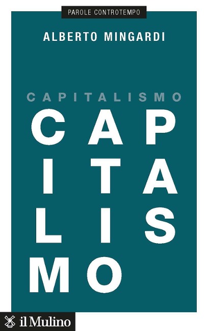 Capitalismo - Alberto Mingardi
