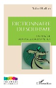 Cover-Bild zum Titel 'Dictionnaire du soufisme' von 'Nadim Ghodbane'