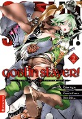 Goblin Slayer! 02 - Kumo Kagyu, Kousuke Kurose, Noboru Kannatuki