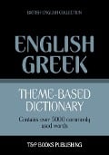 Cover-Bild zum Titel 'Theme-based dictionary British English-Greek - 5000 words' von 'Andrey Taranov'